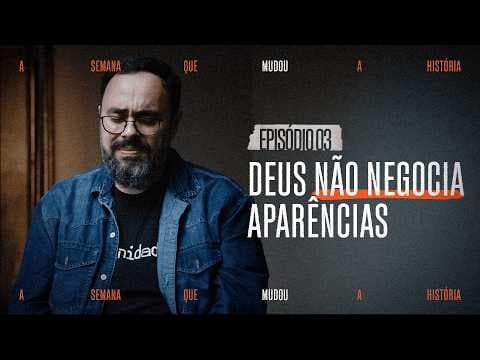 Deus Não Negocia Aparências | Marcelo Rezende