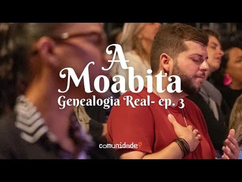 A Moabita | “Genealogia real” 3 de 3 | Aqueldan Feldberg