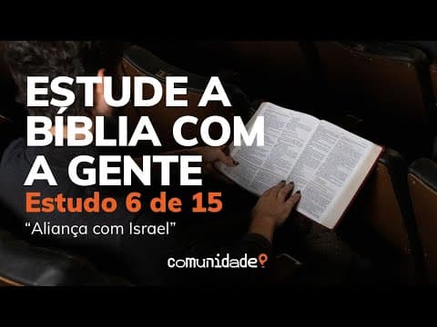 Estude a Bíblia - Aliança e Israel