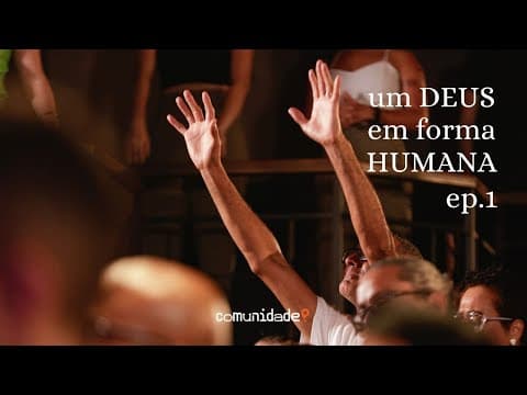 Um Deus em forma humana